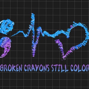 Broken Crayons Still Color Png, Semicolon Suicidal Prevention Png, Ribbon Suicide Depression,Mental Health Png, Prevention Suicide Awareness
