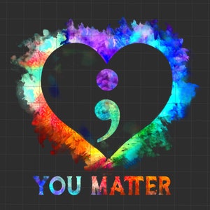 You Matter Png, Semicolon Suicidal Prevention Png, Ribbon Suicide Depression Png, Prevention Suicide Awareness Png, Mental Health Png