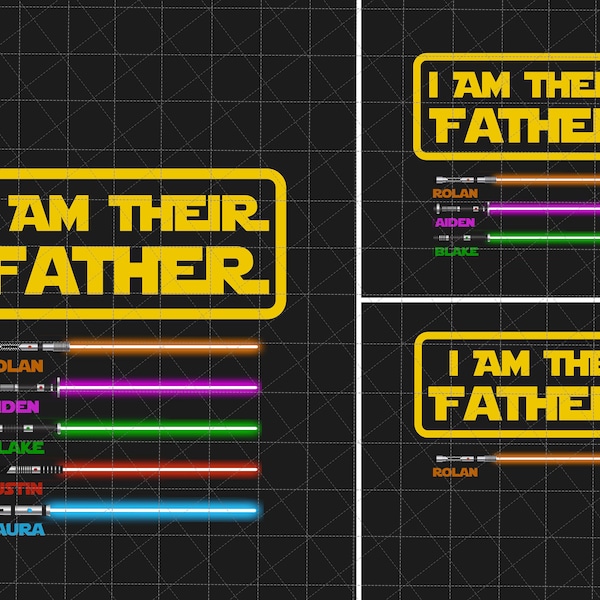 Personalized I Am Their Father Png, Custom Kids Name Png, Light Sabers For Dad, Happy Father's Day, Funny Dad Life Png, Sublimation File