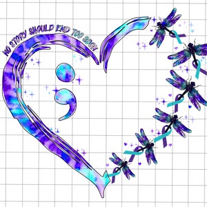 No Story Should End Too Soon Png, Semicolon Suicidal Prevention Png, Ribbon Suicide Depression Png, Dragonfly Png, Mental Health Png