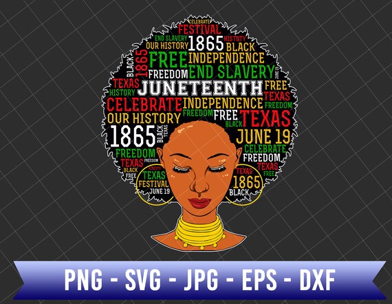 Black Women Svg, Juneteenth Celebrate African American Freedom Day Women Svg, Juneteenth The Real Independence Svg, African American Svg