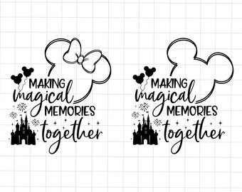Bundle Making Magical Memories Together Svg, Family Vacation, Family Trip 2026 Svg, Vacay Mode Svg, Magical Kingdom Svg, Best Day Ever Svg