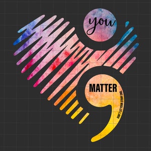 You Matter Laat je verhaal niet eindigen Png, Puntkomma Suïcidale Preventie Png, Lint Zelfmoord Depressie Png, Geestelijke Gezondheid Png
