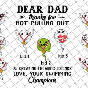 Querido pai, obrigado por não retirar e criar lendas malucas, ame seus campeões de natação Png, Dia dos Pais Png, Funny Cute Kids Png