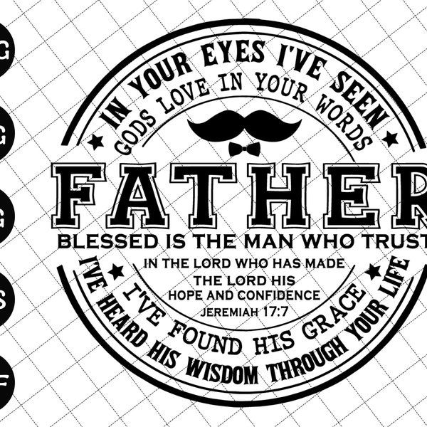 Father Blessed Is The Man Who Trusts In The Lord Svg, Funny Dad Svg, Being Papa Svg, Gift For Dad, Father's Day Gift, Best Dad Ever Svg