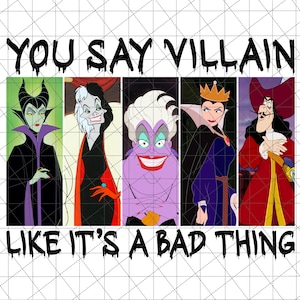 You Say Villain Like It's A Bad Thing Png, Happy Halloween Png, Spooky Season, Bad Witches Club, Bad Girls Png, Villains Wicked,Villain Gang