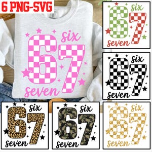Six Seven 67 PNG SVG Bundle, Funny Viral Meme 67 Svg for Cricut Silhouette, Gen Alpha Trendy Printable Png for Shirts Mugs, 67 Checkered Svg