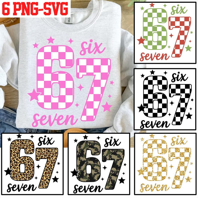 May include: A light gray sweatshirt with a pink checkered "67" graphic, the word "six" above, and "seven" below. Additional designs include pink stars. Also shown are six additional designs with different patterns and colors.