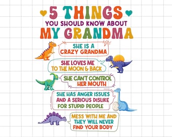 5 cosas que debes saber sobre mi abuela (Png), Feliz Día de la Madre (Png), Regalo para mamá (Png), Día de la Madre (Png), Abuela Saurio (Png)