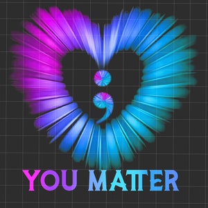 You Matter Png, Semicolon Suicidal Prevention Png, Ribbon Suicide Depression Png, Mental Health Png, Prevention Suicide Awareness Png