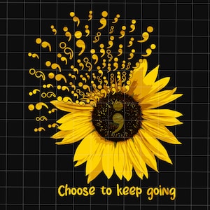 Choose To Keep Going Png, Semicolon Suicidal Prevention Png, Ribbon Suicide Depression Png, Sunflower Png, Mental Health Png