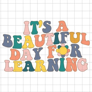 Het is een mooie dag om te leren Svg, Back To School Svg, Teaching Svg, Teacher Svg, Teacher Life Sublimation, School Svg, Retro Teacher Svg