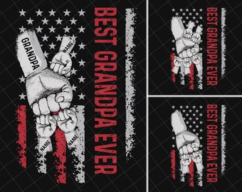 Personalized Best Grandpa Ever Png, Baby Toddler Kid Dad Fist Bump, Father's Day Fist Bump Set Flag America Png, Father's Day Png