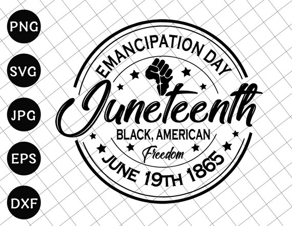 Emancipation Day Juneteenth Black American Freedom June 19th 1865 Svg, Black Freedom Svg, Juneteenth The Real Independence, African American