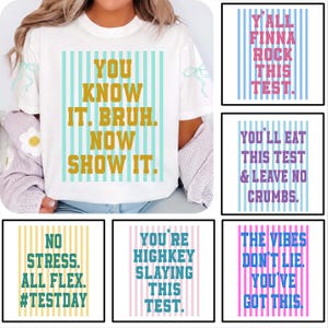 Preppy testdag SVG PNG, You Know It Bruh Now Show It Svg, Exam Motivation T-shirt Design, Gen Z School Testing Day Svg, Testkoordinator