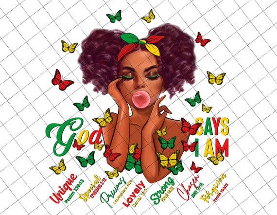 God Says I Am Unique Png, Juneteenth Png, Juneteenth Since 1865 Png, Juneteenth The Real Independence Png, Black Women Png, African American