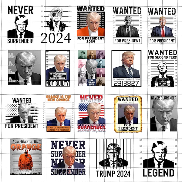 Bundle 28+ Trump Never Surrender PNG, Wanted For President 2024 Png, Mug Shot Png, Official Trump Mugshot, Mugshot Design, August 24 2024