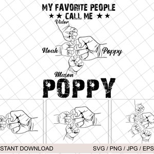 My Favorite People Call Me Poppy Svg, Personalisiertes VatertagSFist Bump Set, Baby Kinder Kinder Mohn Mohn SVG, Poppy Hand Svg