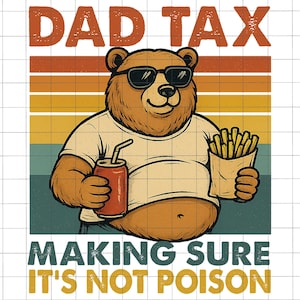 Papa taxe ours png, papa taxe s'assurant que ce n'est pas du poison png, meilleur papa jamais png, joyeuse fête des pères, cadeau pour père png, définition fiscale papa