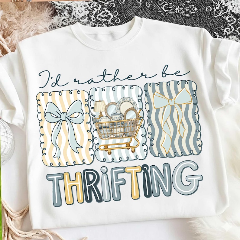 I’d Rather Be Thrifting PNG, Thrift aesthetic Shirt Design, Cute Thrift Cart Quote, Vintage Shopping Lover Coquette, Boutique Style Digital image 1