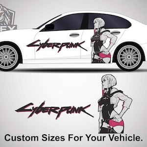 May include: White car with a "Cyberpunk" graphic in pink and black. The car features a stylized anime-style character and the text "Custom Sizes For Your Vehicle."
