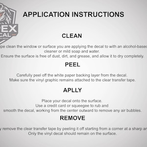 May include: A white and gray graphic with the text "APPLICATION INSTRUCTIONS" and instructions for applying a decal. The instructions include cleaning, peeling, applying, and removing the decal. The Apex Decal logo is in the upper left corner.
