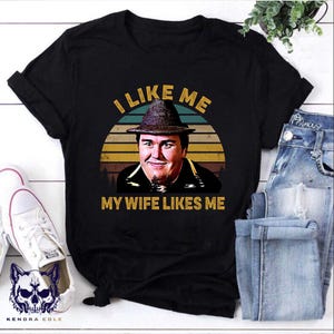 Uncle Buck Retro I Like Me My Wife Likes Me Vintage T-Shirt, Del Griffith Shirt, Funny Quote Movie Shirt