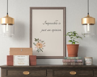 Inspirational Quote Print | Digital Download Print | Wall Décor | Wall Art | JPEG Downloads