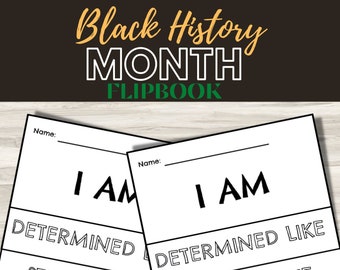 I Am Black History Flip book - SEL - Positive Character Traits