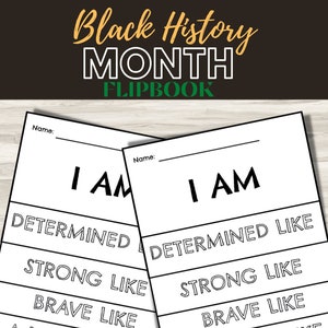 I Am Black History Flip book - SEL - Positive Character Traits