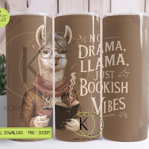No Drama Llama Tumbler Wrap PNG | Bookish Vibes Sublimation | Vintage Seamless Wrap | Alpaca 20oz Digital Download | Cute Farm Animal PNG