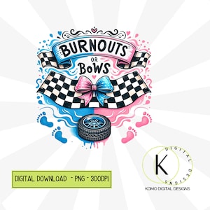 Burnouts or Bows PNG / Descarga digital de revelación de género / Diseño de camiseta divertida "Papá te ama" / Regalo de baby shower / Camiseta de sublimación de embarazo