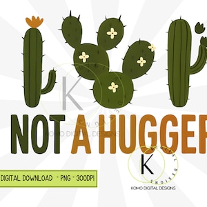 Not a Hugger Cactus PNG, grappig western sublimatieontwerp, sarcastische woestijn clipart, retro cactus shirtontwerp, geen knuffels Tumbler Wrap