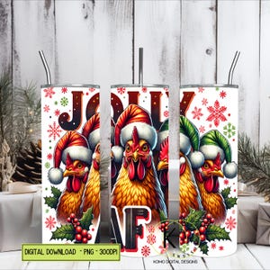 Jolly AF Chicken Christmas PNG - Funny Santa Chickens Sublimation Design - Tumbler 20 oz pour les fêtes en téléchargement numérique