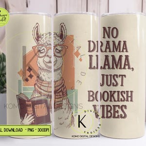 Funny No Drama Llama Tumbler Wrap PNG | Bookish Vibes Sublimation | Vintage Seamless Wrap | Alpaca 20oz Digital Download | Cute Farm Animal