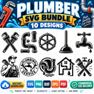 May include: A digital graphic set titled Plumber SVG Bundle 10 Designs featuring various black and white icons including pipe wrenches, plumbing pipes, a valve wheel, a plunger, a faucet, and a plumber figure with tools.