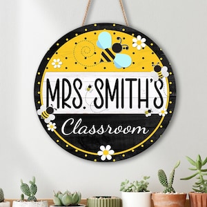 Personalized Teacher Door Sign, Bee Teacher Door Hanger, Cute Classroom Decor, Custom Teacher Name Sign, Funny Teacher Sign, Teacher Gifts