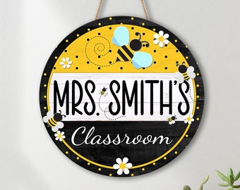 Personalized Teacher Door Sign, Bee Teacher Door Hanger, Cute Classroom Decor, Custom Teacher Name Sign, Funny Teacher Sign, Teacher Gifts