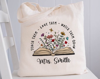 Teacher Tote Bag, Teacher Gifts Personalized, Custom Teacher Bag, Teacher Appreciation Gifts, Teach Them Love Them Watch Them Grow