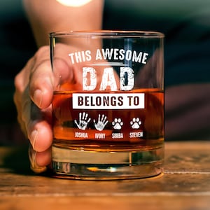 Custom Dad Whiskey Glass, Father&#39;s Day Gift for Dad, Funny Dad Gift, Dog Dad Gift for Father, Grandpa Gift, Awesome Dad Belong to Beer Glass