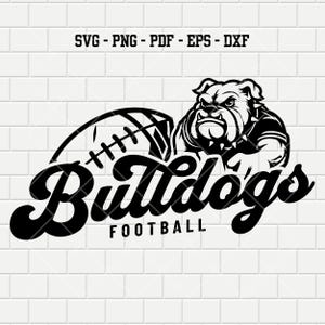 Bulldogs Football SVG | Bulldogs svg |  Bulldogs logo svg | Varsity Team svg | Bulldog mascot | College png pdf eps dxf | School spirit