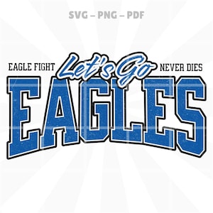 Vintage Let&#39;s Go Eagles Logo - SVG PNG PDF – Bold Blue Eagle Football Cheer Design for Team Spirit Wear & Game Day Shirts