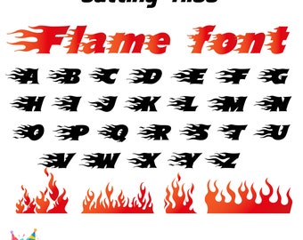 Flame Svg Letters, Cricut font svg Flame Font OTF, Flame Clipart Svg Cricut Letters Baby shirt DIY svg Silhouette Fire svg Birthday font svg
