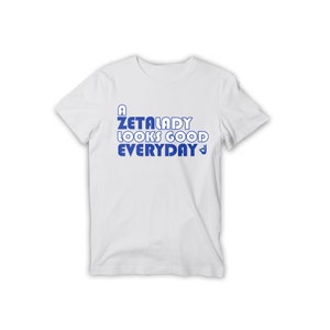 Zeta Phi Beta Sorority Shirt, Zeta Phi Beta Paraphernalia, Zeta Phi Beta Sorority Greek T-shirt, A Zeta Lady