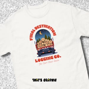 Final Destination 2 Shirt | Final Destination Logging Truck | You Can&#39;t Cheat Death | Unisex classic tee