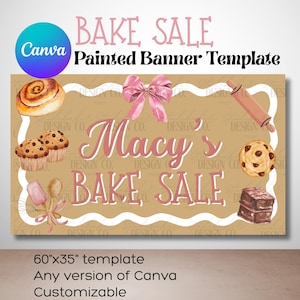 May include: A brown banner template with the words "BAKE SALE" and "Painted Banner Template" in pink. The banner features illustrations of baked goods and a pink bow. The template is 60"x35".