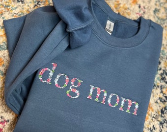 Embroidered Floral Design Dog Mom Crewneck