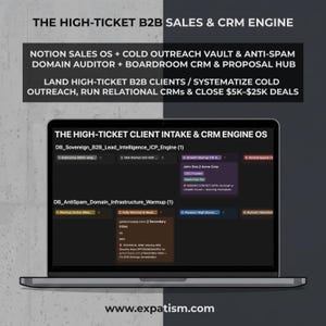 Może przedstawiać: Ekran laptopa wyświetla The High-Ticket Client Intake & CRM Engine OS, zawierający bazy danych dla lead intelligence oraz infrastrukturę domenową anti-spam. Tekst opisuje system sprzedaży B2B i CRM.