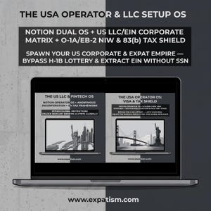 Könnte beinhalten: Ein Laptop-Bildschirm mit The USA Operator & LLC Setup OS, inklusive Notion Dual OS, US LLC/EIN Corporate Matrix, O-1A/EB-2 NIW und 83(b) Tax Shield. Die Benutzeroberfläche enthält Text über die Umgehung der H-1B-Lotterie.