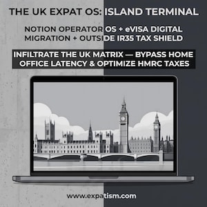May include: A laptop displaying a grayscale illustration of the London skyline, including Big Ben. Text reads: THE UK EXPAT OS: ISLAND TERMINAL, NOTION OPERATOR OS + eVISA DIGITAL MIGRATION + OUTSIDE IR35 TAX SHIELD, INFILTRATE THE UK MATRIX, www.expatism.com.
